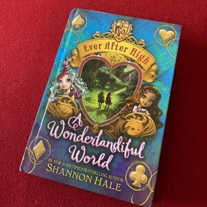 Ever After High: A Wonderlandiful World Book Hardcover NEW